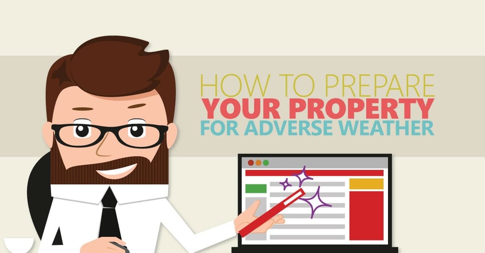 How to Prepare Your Property for Adverse Weather [Infographic]