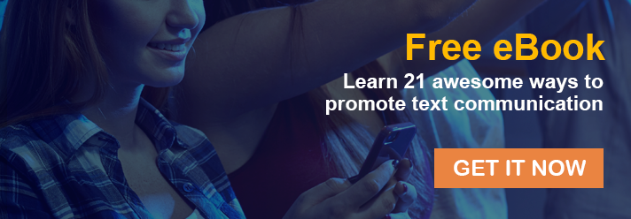 Download 21 Awesome Ways to Promote Text Communication eBook